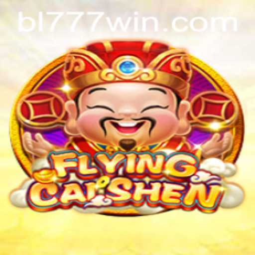 Exploring the World of FlyingCaiShen: A New Sensation in Gaming